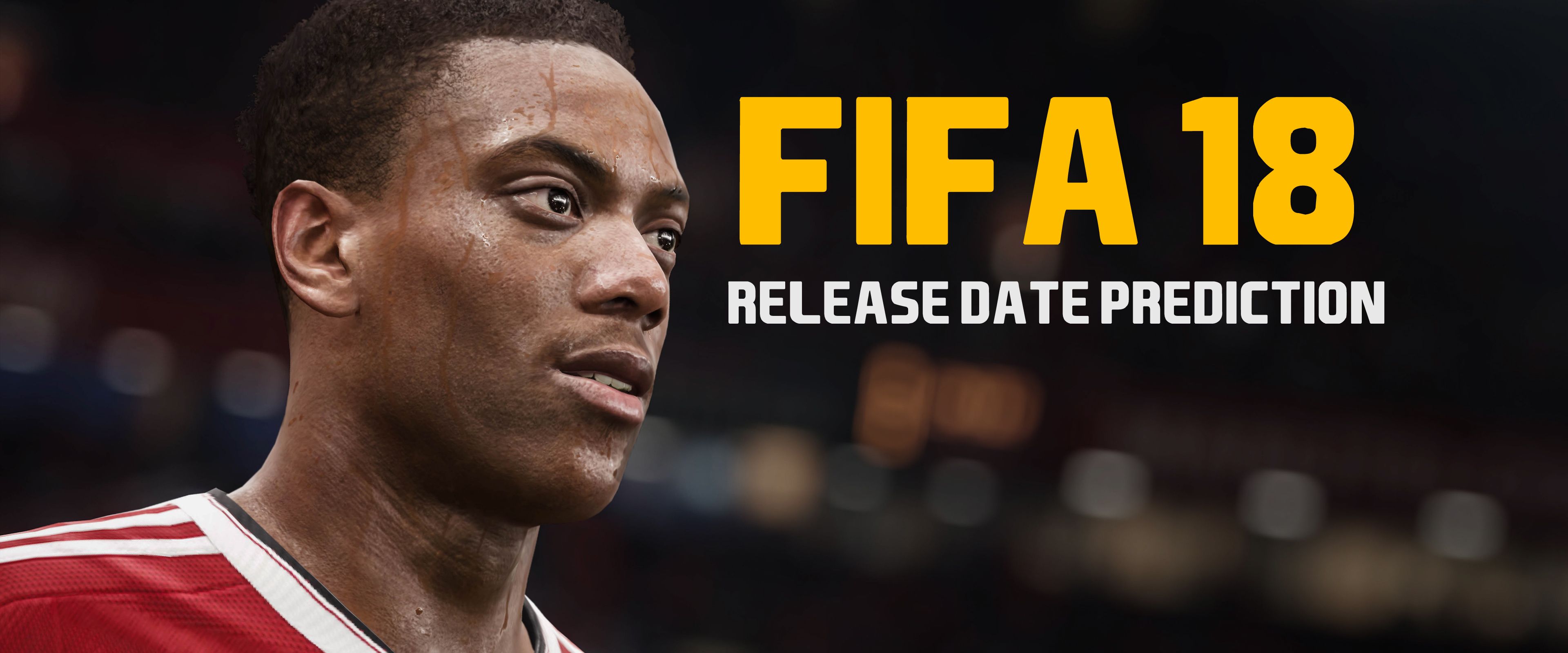 FIFA 18 Release Date