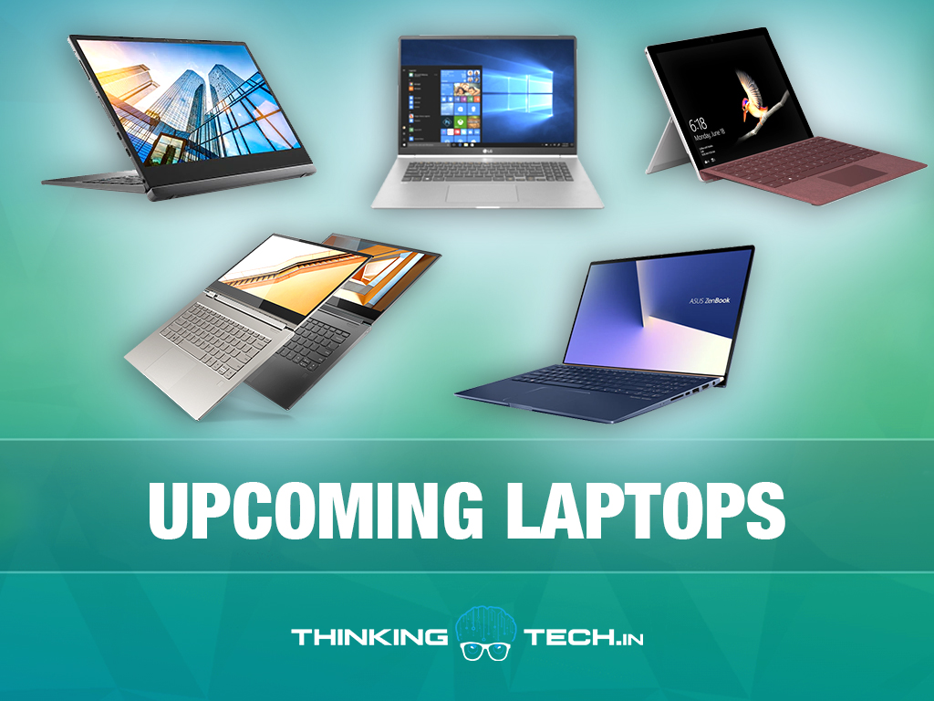 upcoming laptops